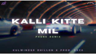 Kulwinder Dhillon - Kalli Kitte Mil (Prod. SXCK)