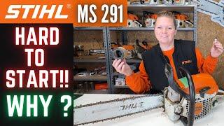 Stihl MS 291 Farm Boss Chainsaw  HARD TO START   It Wants To RIP Your Arm Off!