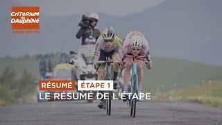 Résumé - Étape 1 - #Dauphiné 2023