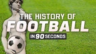 The History of Football (Soccer) in 90 Seconds | Greece to the World Cup | Laughing Historically