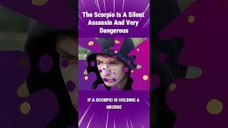 The Scorpio Is A Silent Assassin And Very Dangerous #Shorts #lalazodiac #zodiac #zodiacsigns