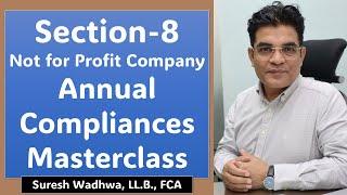 All Compliances applicable to a Section 8 Not for Profit Company round the year - Complete Guide