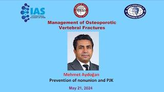 Management of Osteoporotic Vertebral Fractures: Open surgery: Mehmet Aydoğan