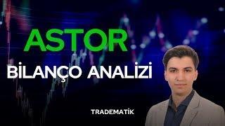 ASTOR Bilanço Analizi ! Astor Enerji Hisse Teknik Analiz - Borsa Yorum