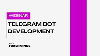 TELEGRAM BOT DEVELOPMENT