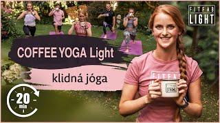 2. COFFEE YOGA Light | FITFAB Light (klidná jóga)