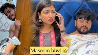 Masoom biwi  || Nishant Chaturvedi