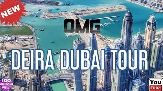 Deira Dubai - Dubai Business Hub tour after lockdown