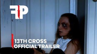 The 13th Cross | Official Trailer | FearPix