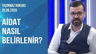 Taşınmaz Hukuku | Av Afşin Hatipoğlu - Av Şeref Kısacık | 20.06.2020