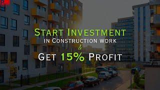 Start Investment in Construction work of Existing Approved Projects of Mohali and Get 15% Profit