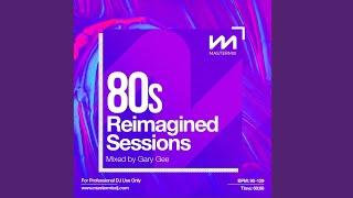 Mastermix 80s Reimagined Sessions (Mixed By Gary Gee)