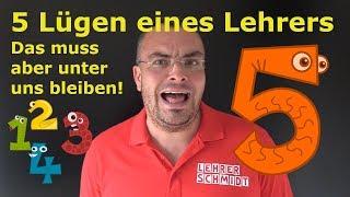 Die 5 Lügen eines Lehrers! Das muss aber unter uns bleiben! | Lehrerschmidt