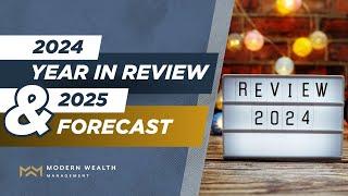 2025 Market Forecast and 2024 in Review