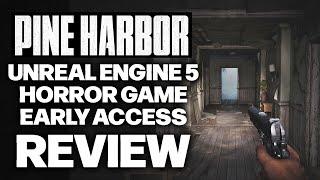 Pine Harbor Unreal Engine 5 Graphics Are Great, But Does The Gameplay Hold Up? | Early Access Review