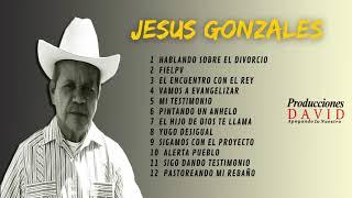 Jesus Gonzales - llaneras Cristianas