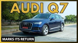 2022 Audi Q7 Facelift Drive Review: Quick, Qushy, Qapable | Express Drives