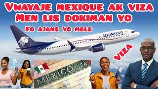 #vwayajmexique #visa mexique men detay yo ak tout dokiman wap bezwen yo. ajans