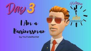 Day 3: I Am a Businessman by @YouTubeRachet | Countdown Calendar | Plotagon