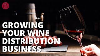 Growing Your Wine Distribution Business: SCA-TV Ep.07