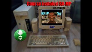 Cum sa instalezi SA-MP pe PC in 2024 !!!