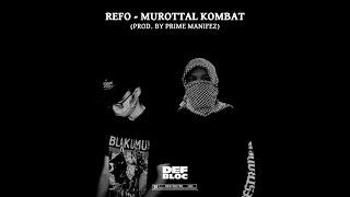 REFO - Murottal Kombat (Prod. by Prime Manifez) [Official Visualizer]