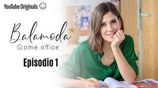 Os abro las puertas de mi oficina. Balamoda  Home Office  Episodio 1