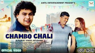 Chambo Chali Official Video Amit Choudhary, Saanu Rajput  Shaan & Pooja New Haryanvi Songs 2025