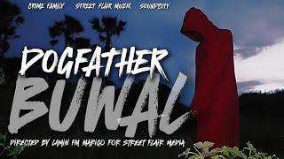 Dogfather - BUWAL (Official Music Video)