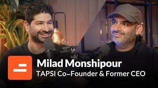 EP 169 - Milad Monshipour | Co-founder & Ex-CEO of Tapsi – The Story Behind Iran’s First Startup IPO