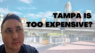 Tampa is Unaffordable? | The real reasons why Tampa is a great place to buy