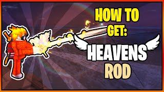 How to get the HEAVENS ROD in FISCH || Roblox