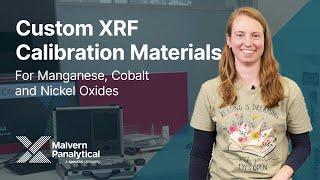 Custom XRF Calibration Materials for Manganese, Cobalt, and Nickel Oxides