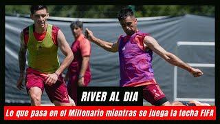 RIVER AL DÍA: Lo que pasa en el Millonario mientras se juega la fecha FIFA