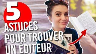 COMMENT TROUVER UN EDITEUR ?