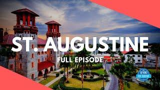 St. Augustine - Full Travel TV Episode