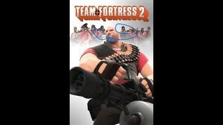 Team Fortress 2 (Once again)