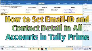 Tally Prime - How to Set and Print Email ID and Contact Detail in ledgers from Tally Prime.