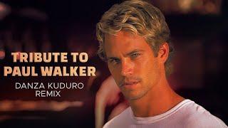 Tribute for PAUL WALKER - Don Omar - Danza Kuduro | REMIX [ＭＶ]