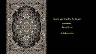 how to use Vray Fur for carpet