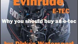 Why you should buy an Evinrude E-TEC. E-tec information [HD Quality]