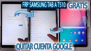 FRP SAMSUNG TABLET TAB A T510 QUITAR CUENTA GOOGLE ULTIMA SEGURIDAD BIEN EXPLICADO ANDROID 10 11 12