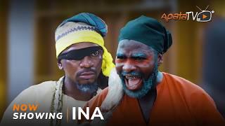 Ina - Yoruba Movie 2024 Drama Ibrahim Chatta, Olohuniyo, Sanyeri, Yetunde Bakare