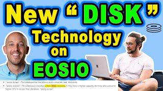  New “DISK” technology on EOSIO