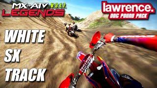 Lawrence Dog Pound White Sx track // MX vs ATV Legends V.3.1.7 // 125 lap + Open Race