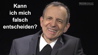 Kann ich mich falsch entscheiden? (Michael Meßner SJ)