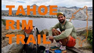 Thruhiking Around Lake Tahoe-175 Miles on the Tahoe Rim Trail. Featuring a special visitor on Day 4!