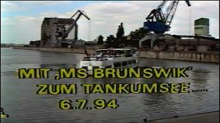 Mit MS Brunswik zum Tankumsee 06.07.1994