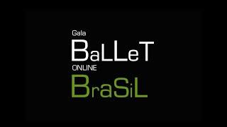 Gala Ballet online Brasil - Trailer