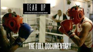 'TEAR UP' - FULL DOCUMENTARY